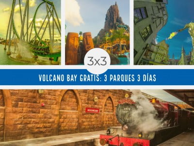 3-Parques-Volcano-Gratis volcano bay tickets universal